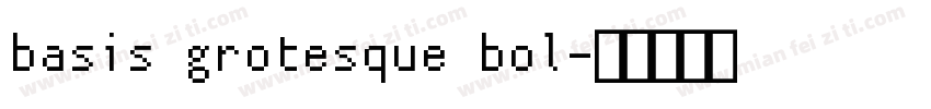 basis grotesque bol字体转换